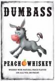Dumbass - Peach Whiskey 750 (750)
